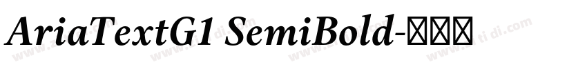 AriaTextG1 SemiBold字体转换 AriaTextG1 SemiBold字体转换